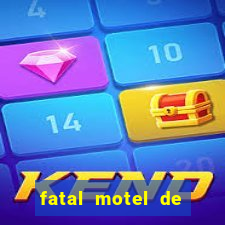 fatal motel de nova mutum